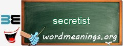 WordMeaning blackboard for secretist